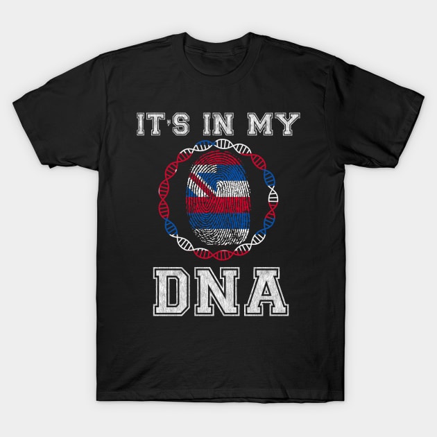 Hawaii  It's In My DNA - Gift for Hawaiian From Hawaii T-Shirt by Country Flags